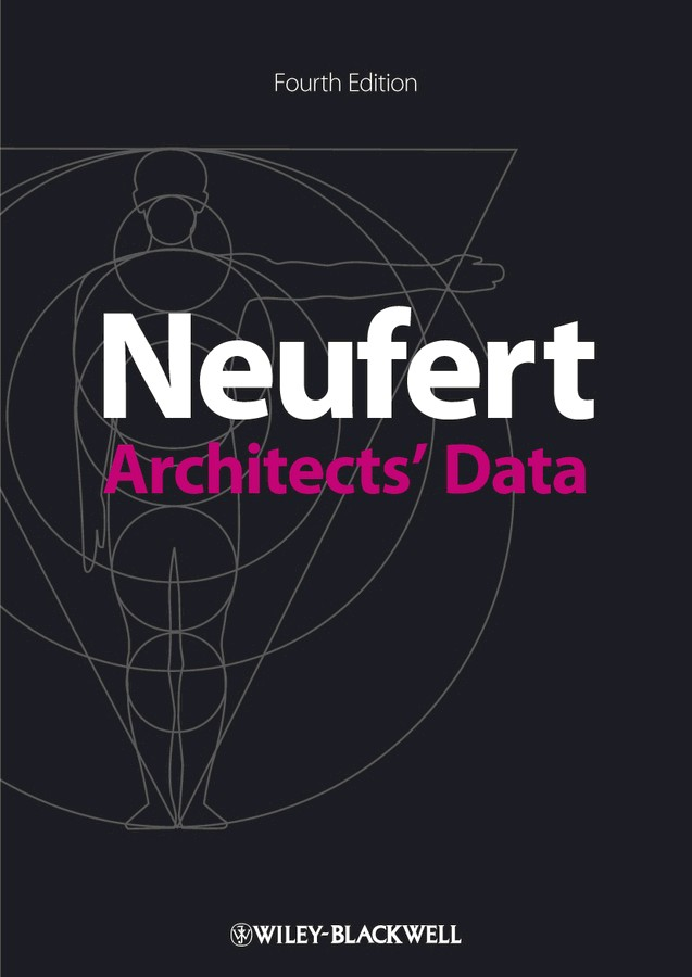 Architects Data 4th Edition Ernst Neufert Peter Neufert