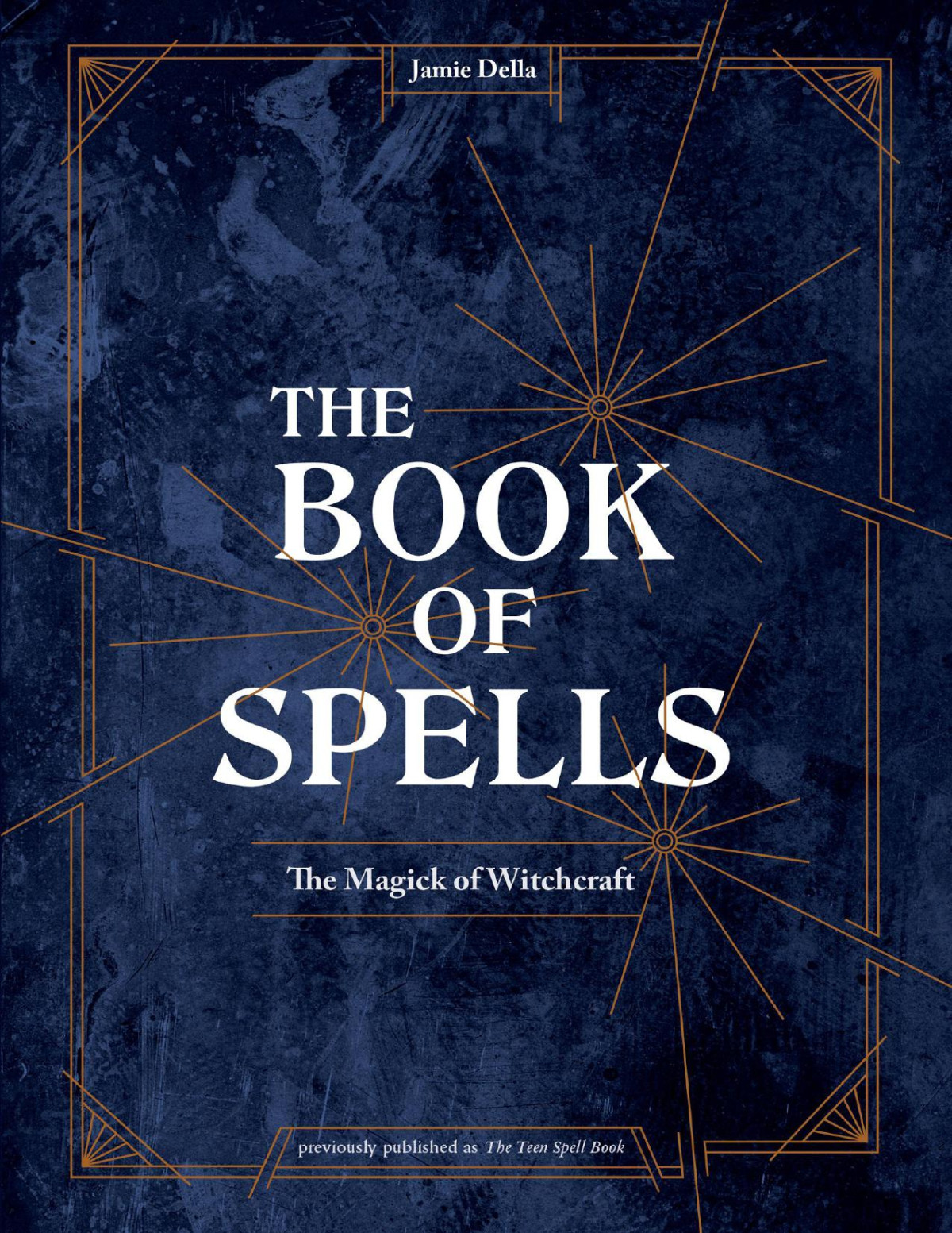 The Book Of Spells Jamie Della