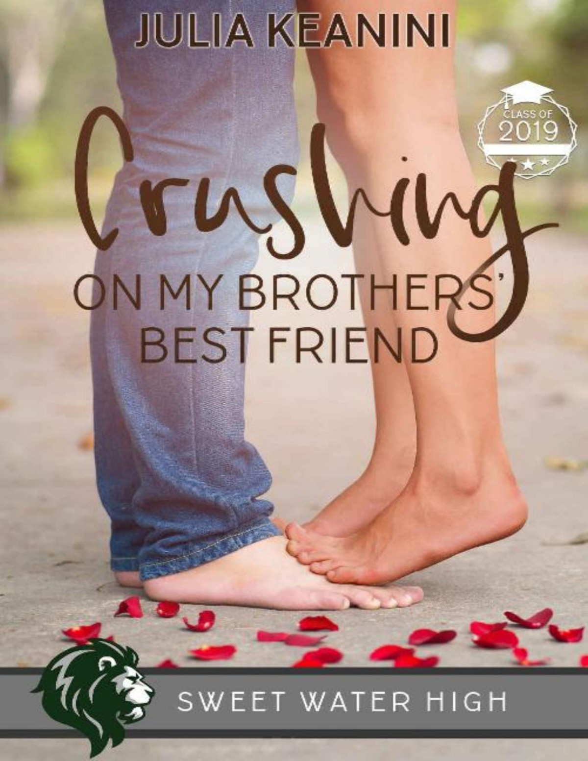 Crushing On My Brothers Best Friend Sweet Water High Book 2 Julia Keanini Keanini