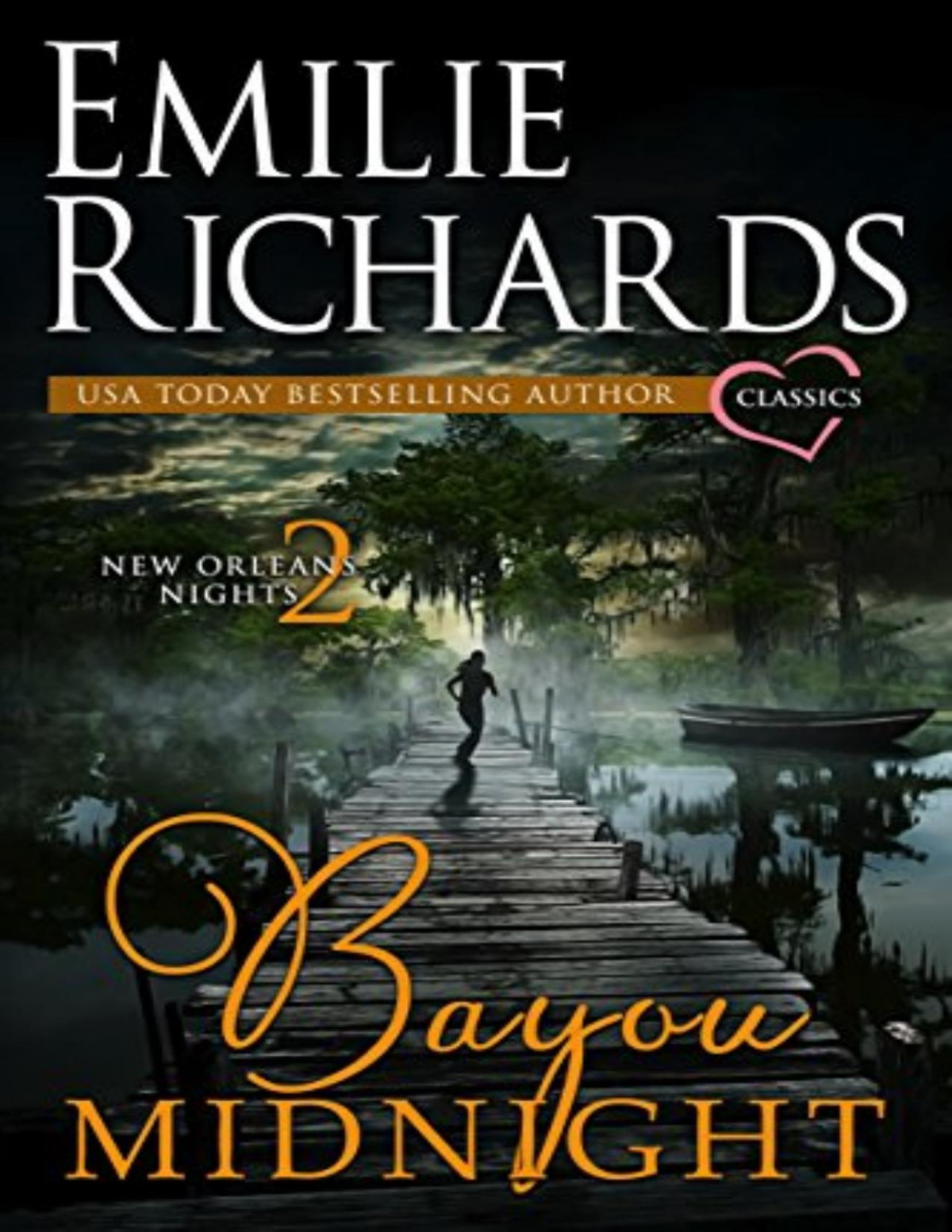 Bayou Midnight New Orleans Nights 2 Emilie Richards Richards