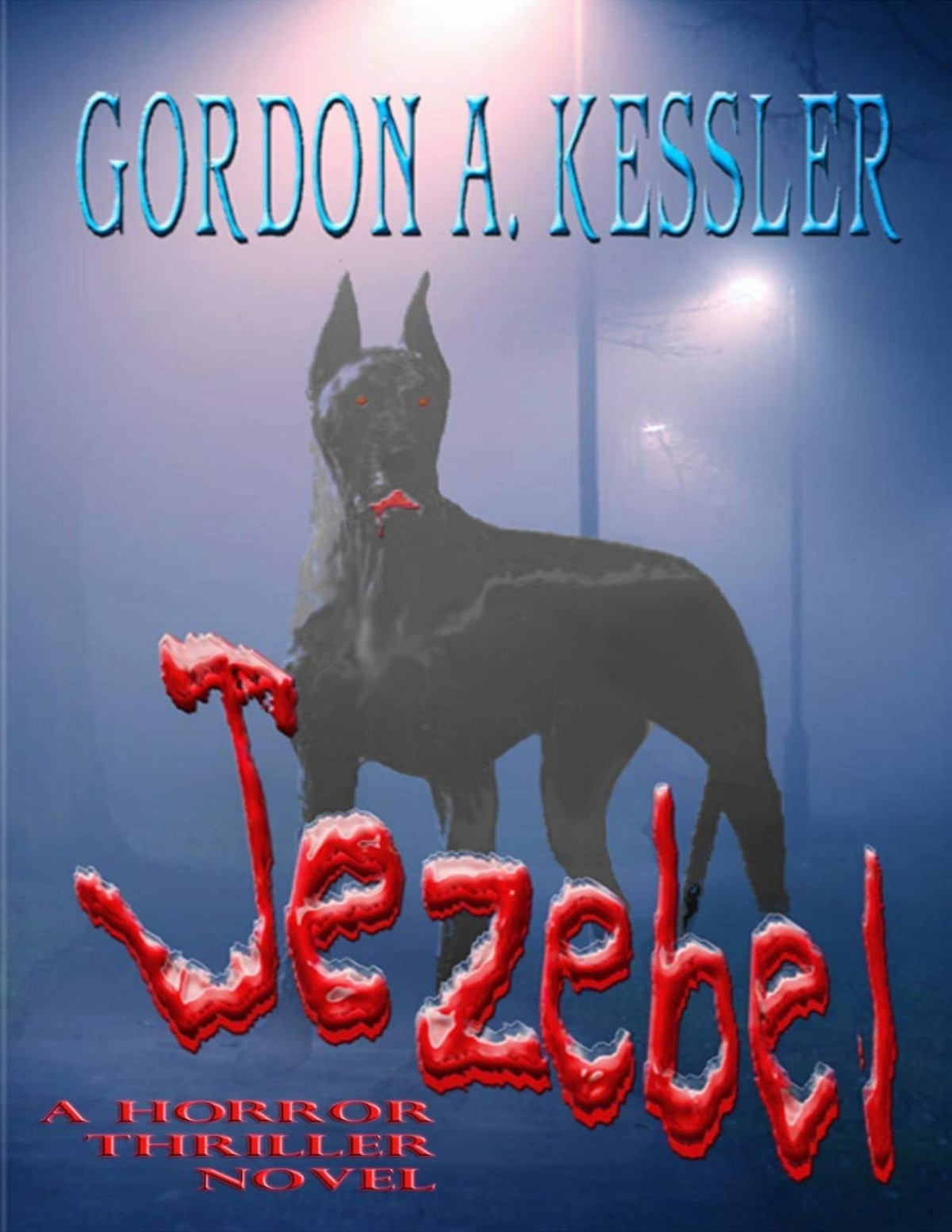 Jezebela Horror Thriller Novel Gordon A Kessler Kessler Gordon A
