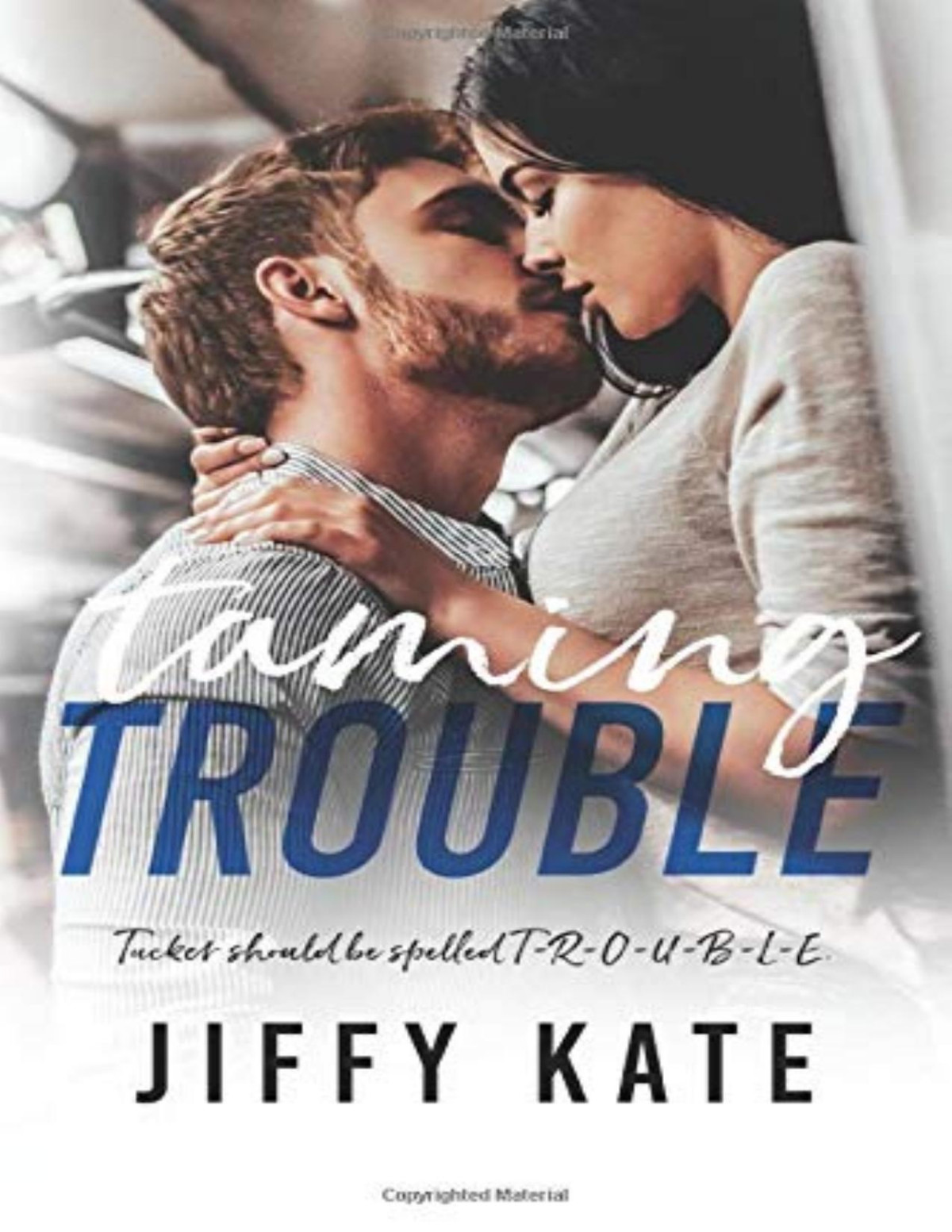 Taming Trouble Jiffy Kate Kate Jiffy