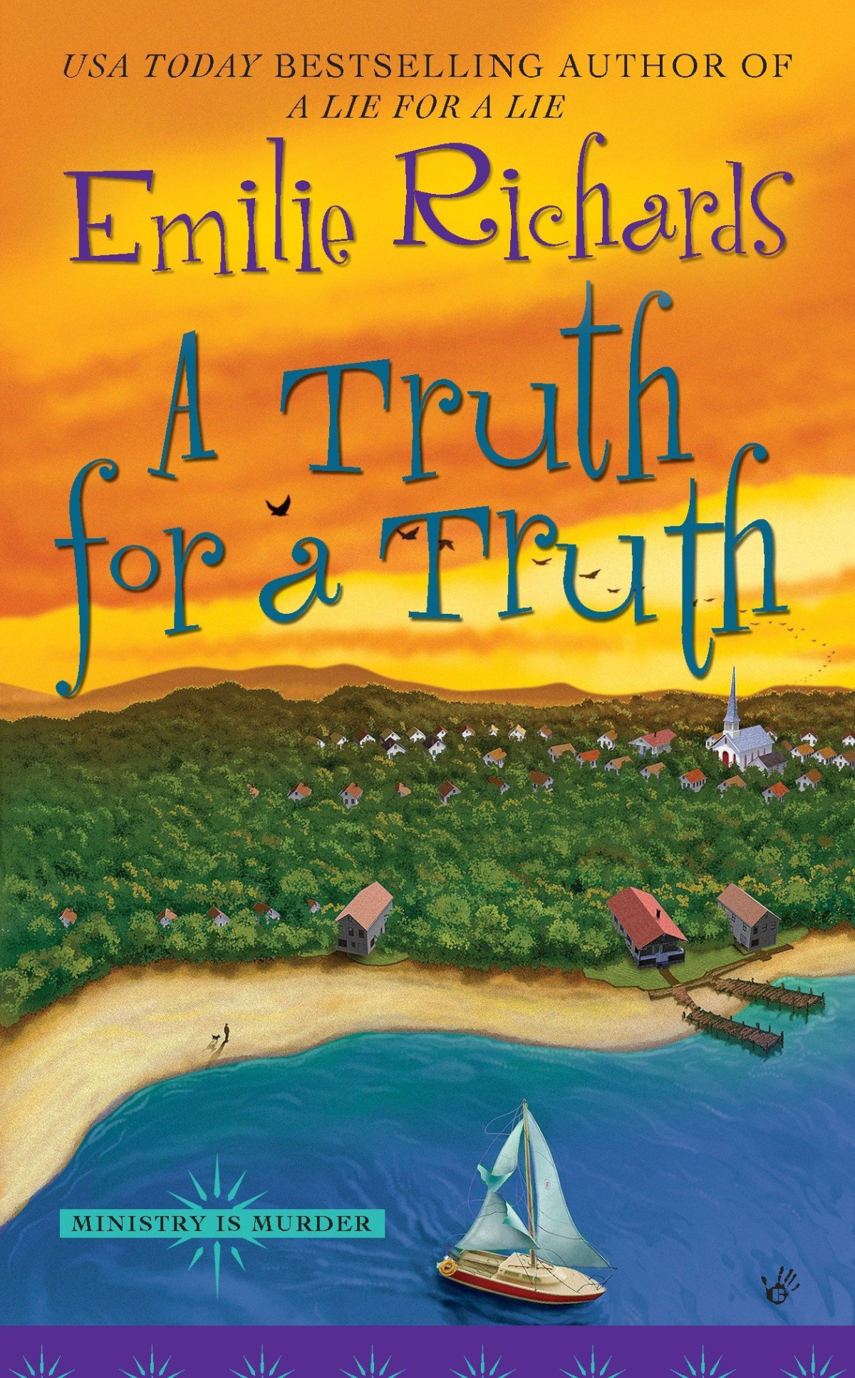 A Truth For A Truth Ministry Is Murder 5 Emilie Richards Richards