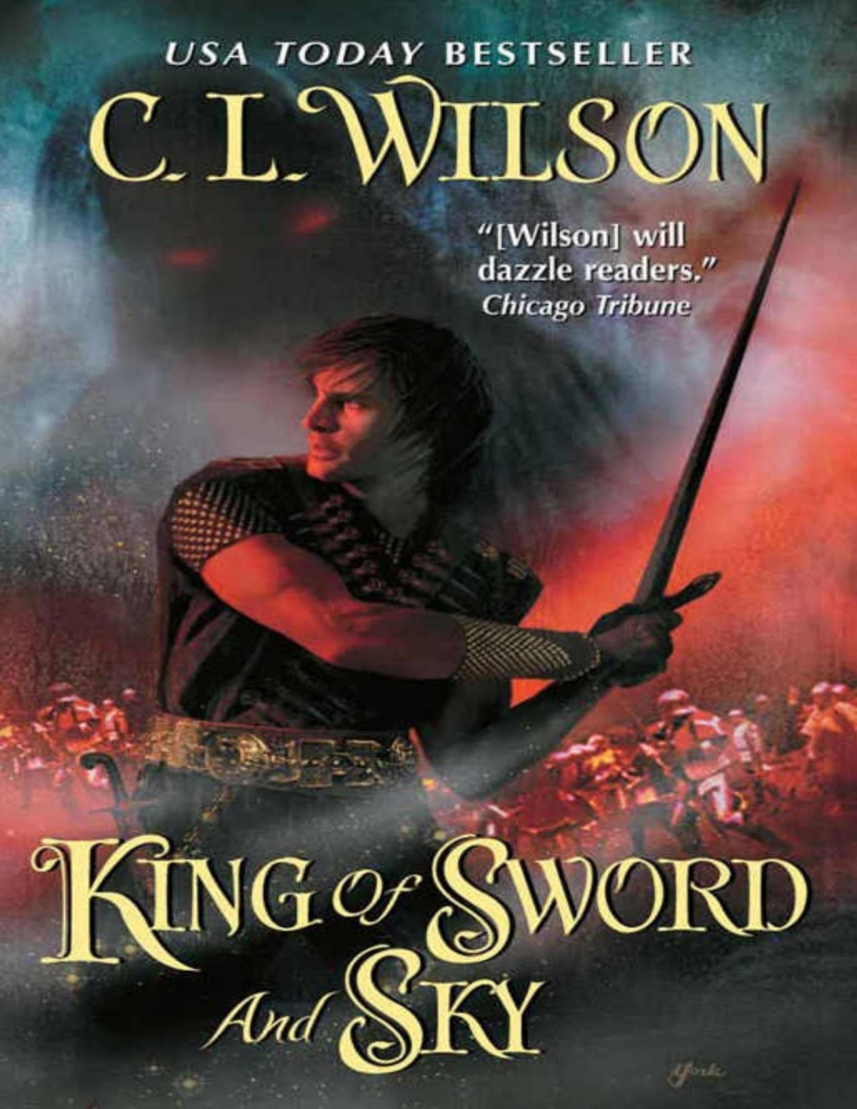 King Of Sword And Sky The Tairen Soul Book 3 C L Wilson Wilson