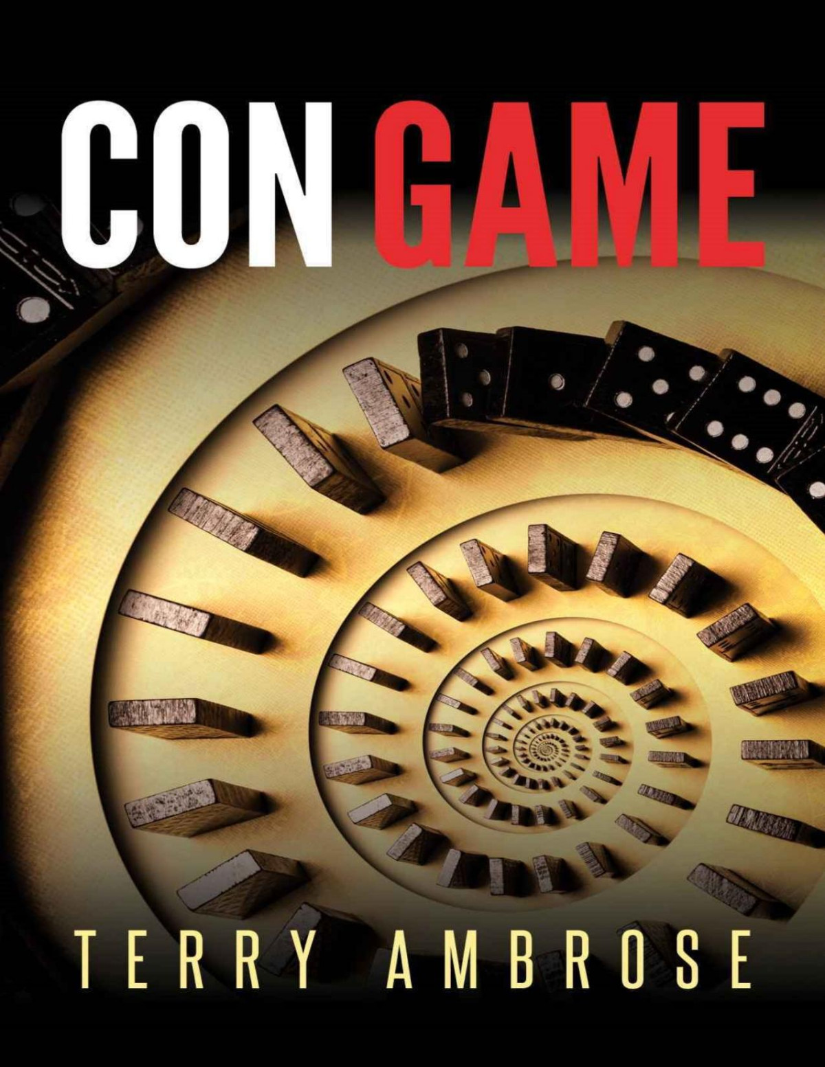 Con Game License To Lie 2 Terry Ambrose Ambrose Terry