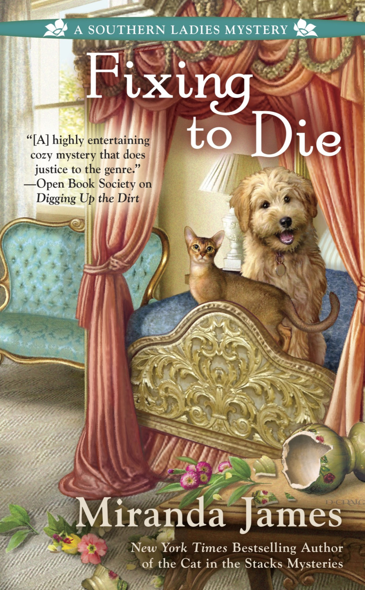 Fixing To Die Southern Ladies Mystery 4 Miranda James James