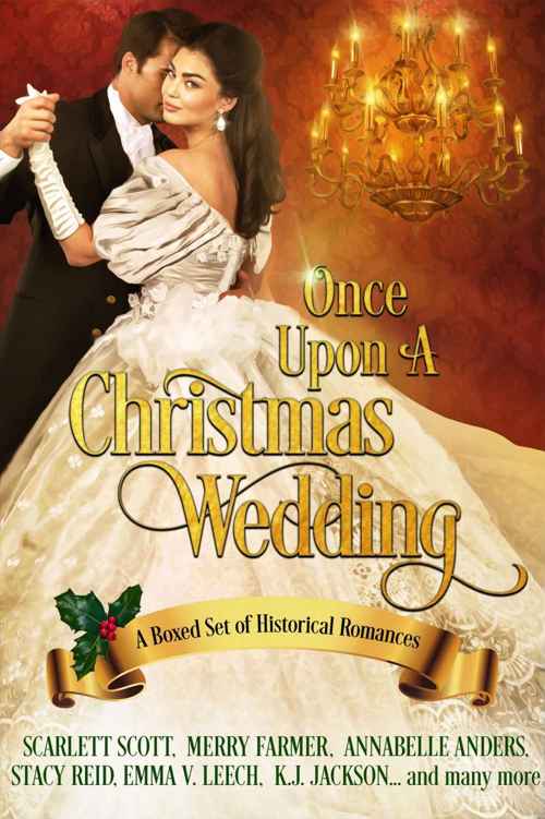 Once Upon A Christmas Wedding Scarlett Scott Merry Farmer Annabelle Anders