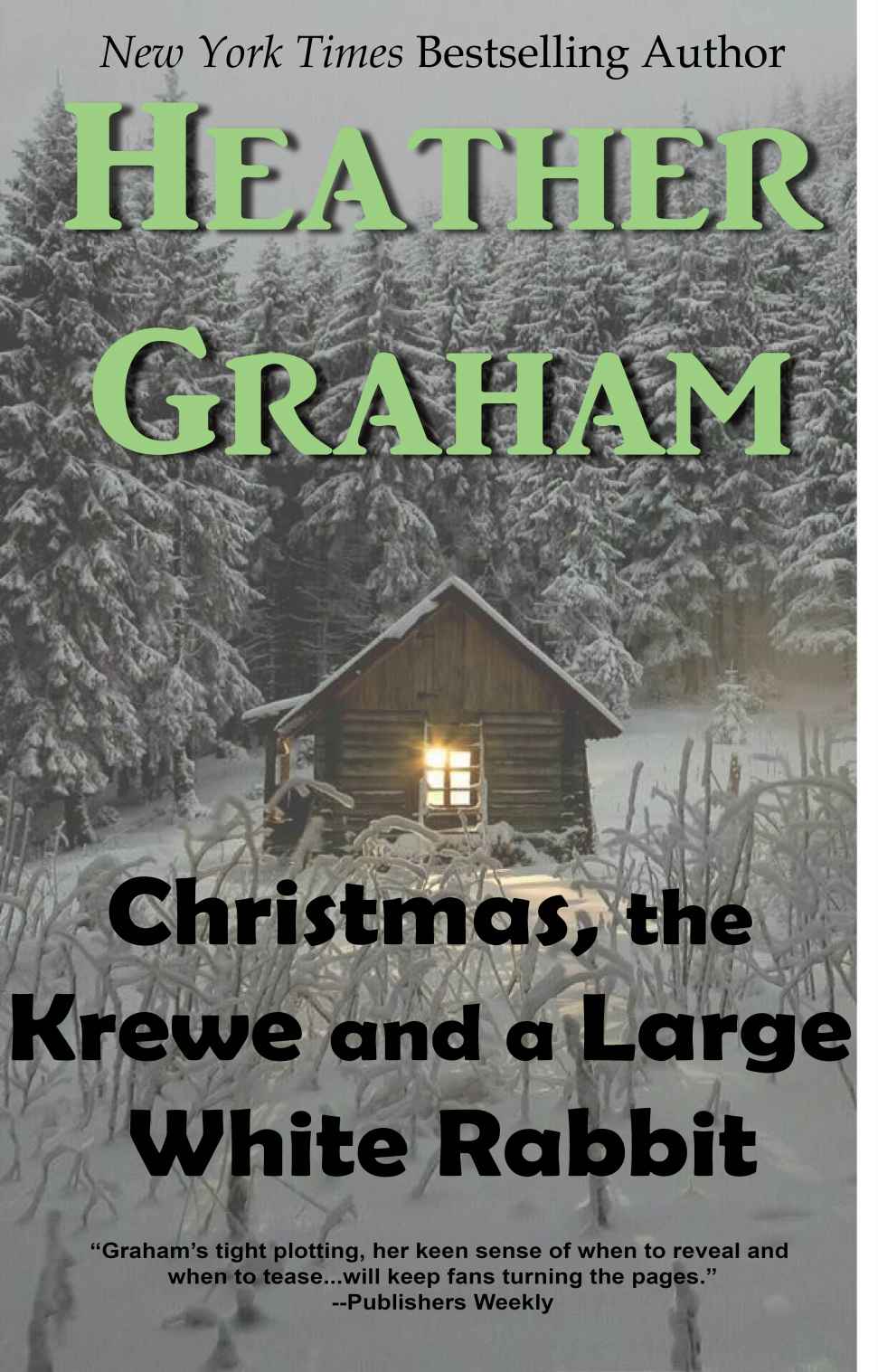 Christmas The Krewe And A Large White Rabbit Krewe Of Hunters Heather Graham Graham