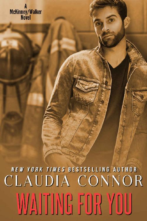 Waiting For You A Mckinneywalker Novel Book 2 Claudia Connor