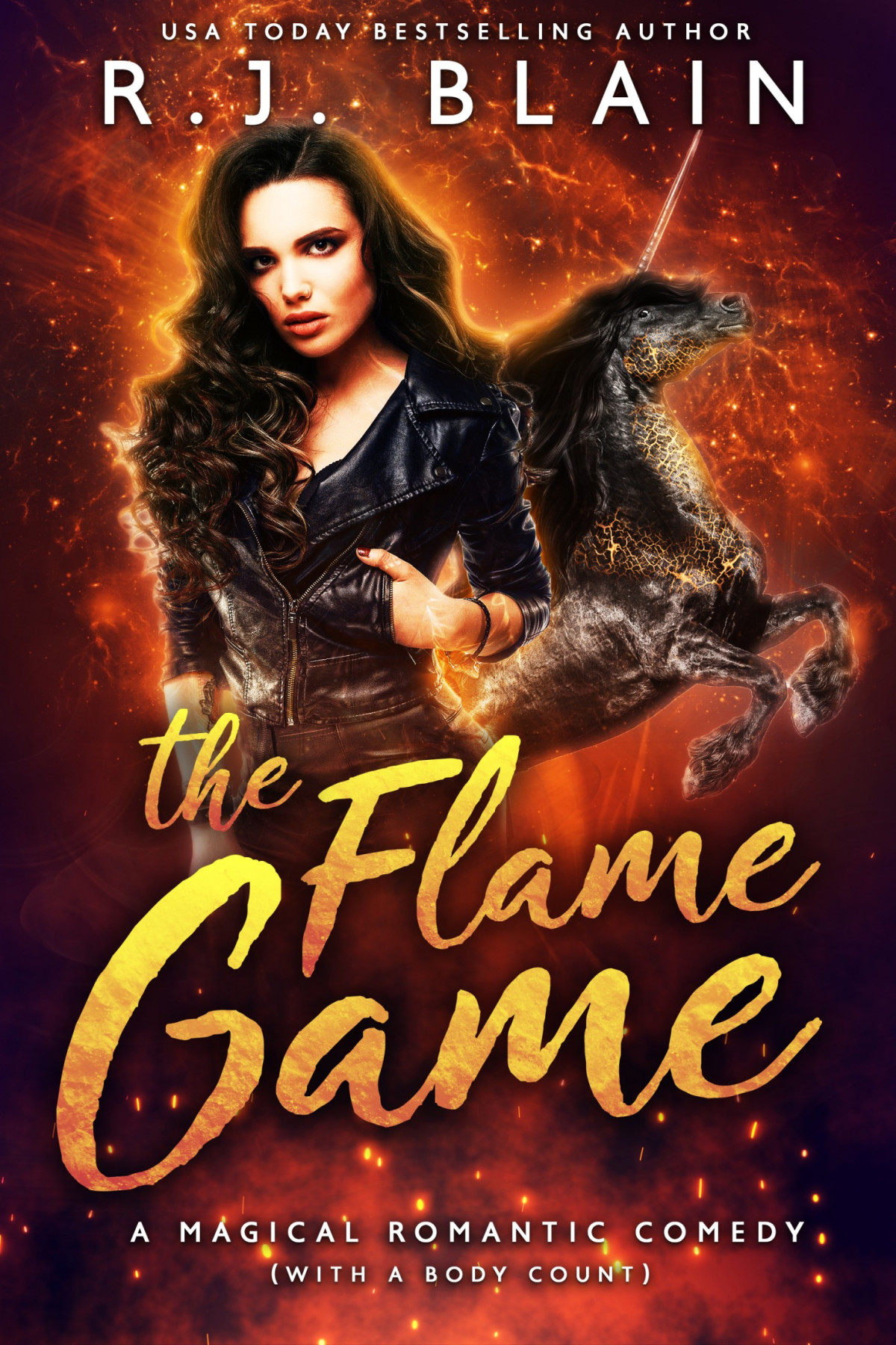 The Flame Game A Magical Romantic Comedy With A Body Count Book 16 Rj Blain Blain
