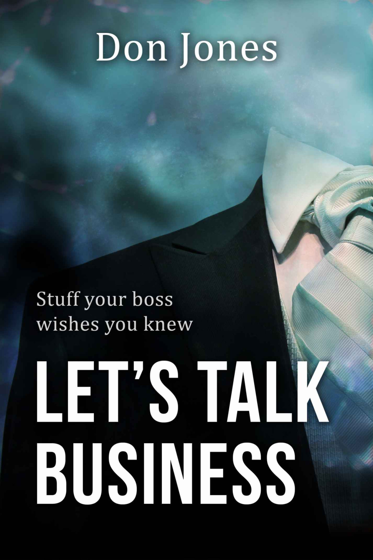 Lets Talk Business Don Jones
