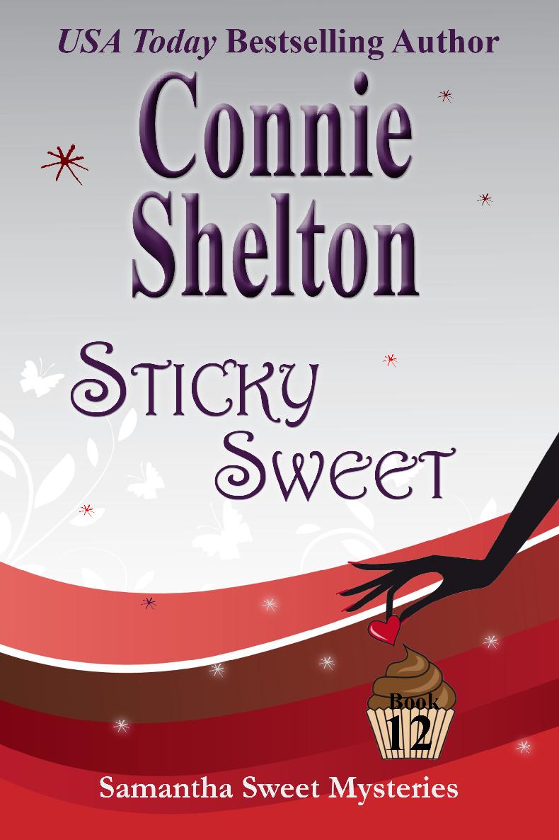 Sticky Sweet Connie Shelton