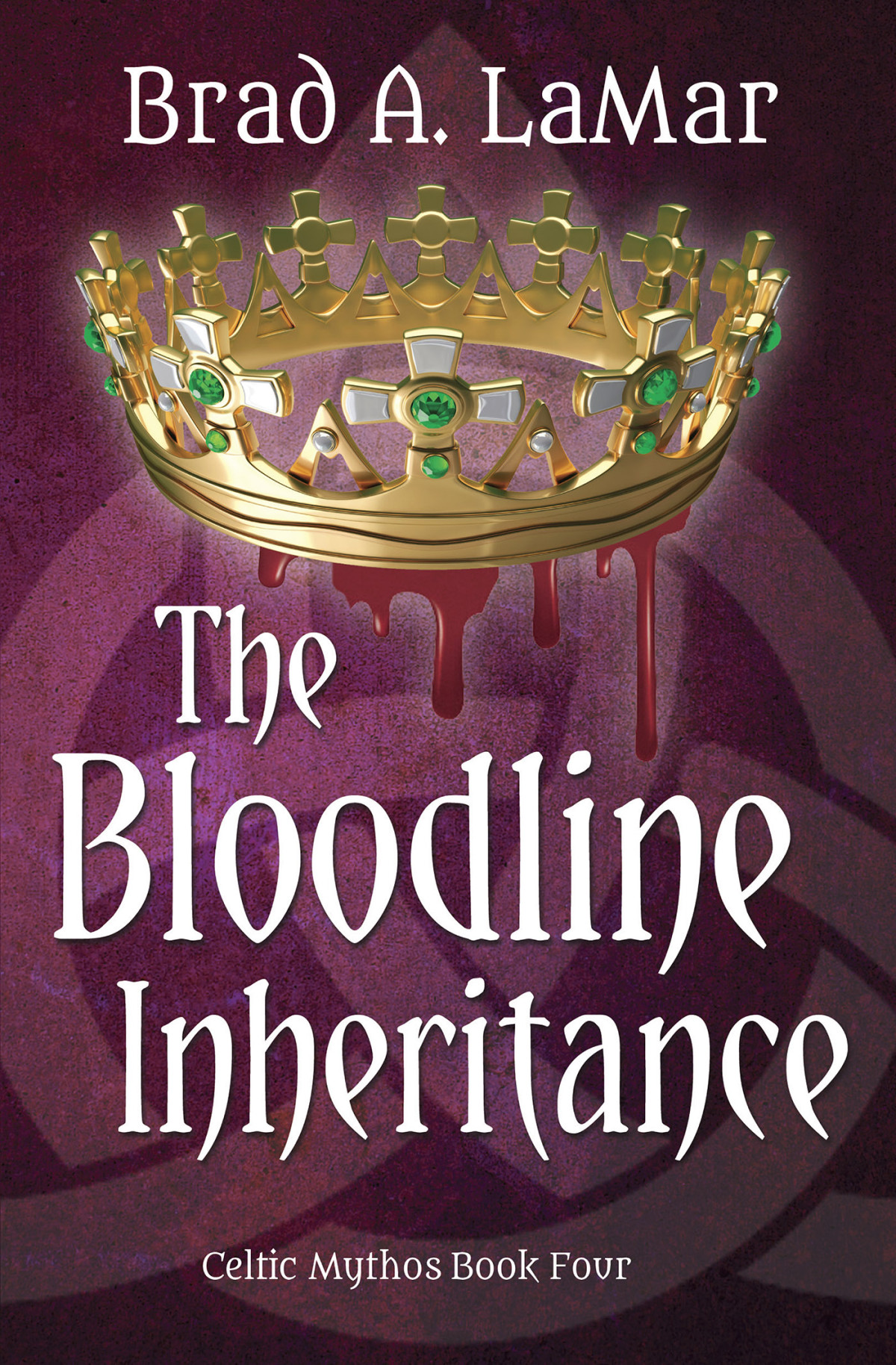 The Bloodline Inheritance Brad A Lamar Lamar Brad A