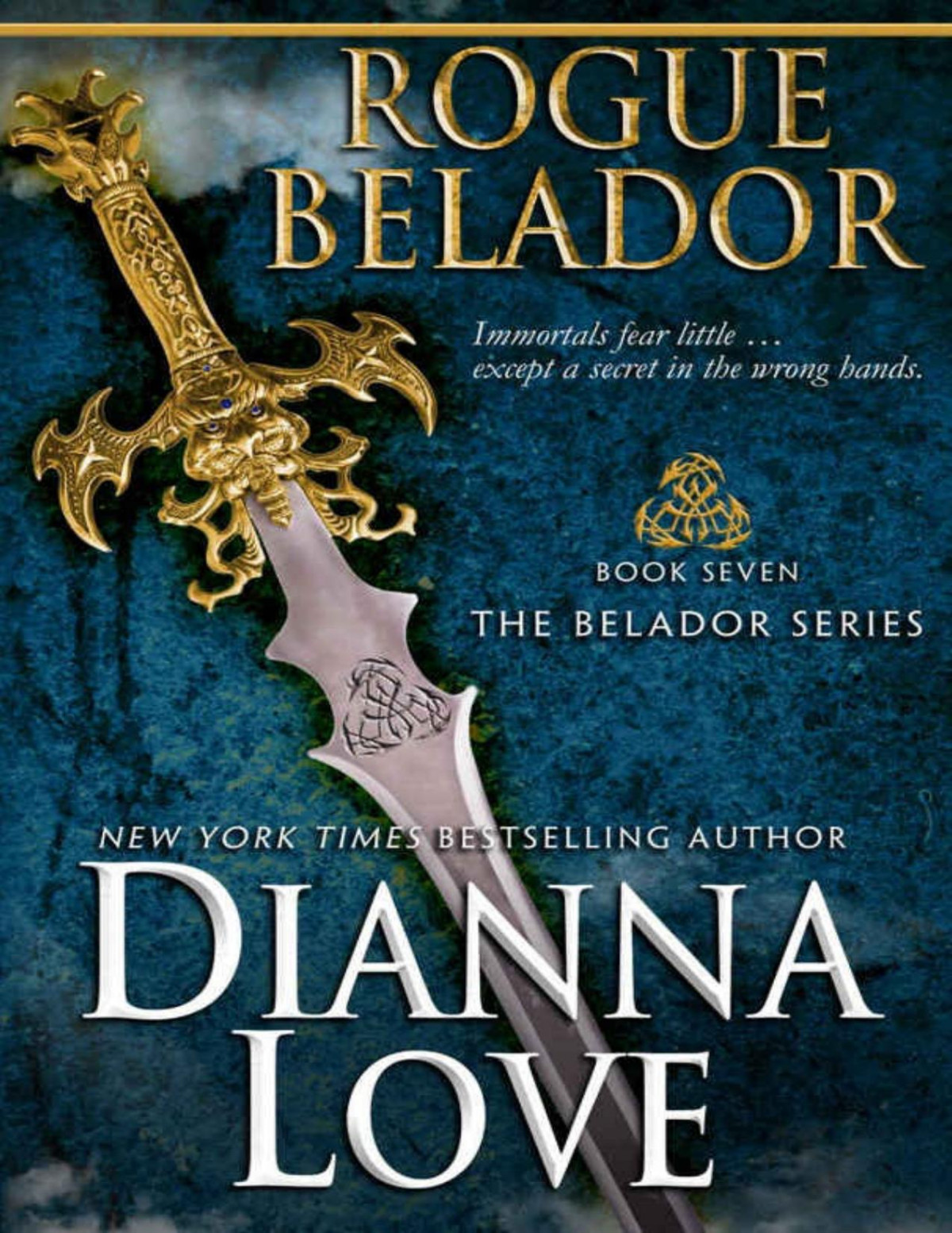 Rogue Belador Belador Book 7 Dianna Love Love Dianna