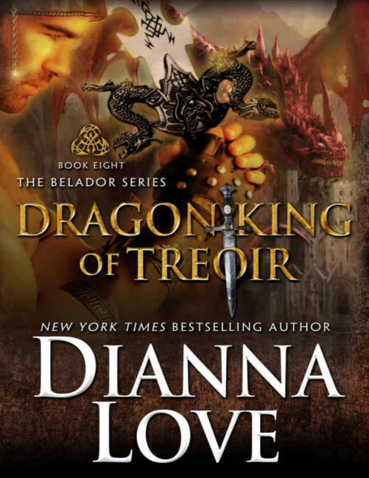 Dragon King Of Treoir Belador Book 8 Dianna Love Love Dianna