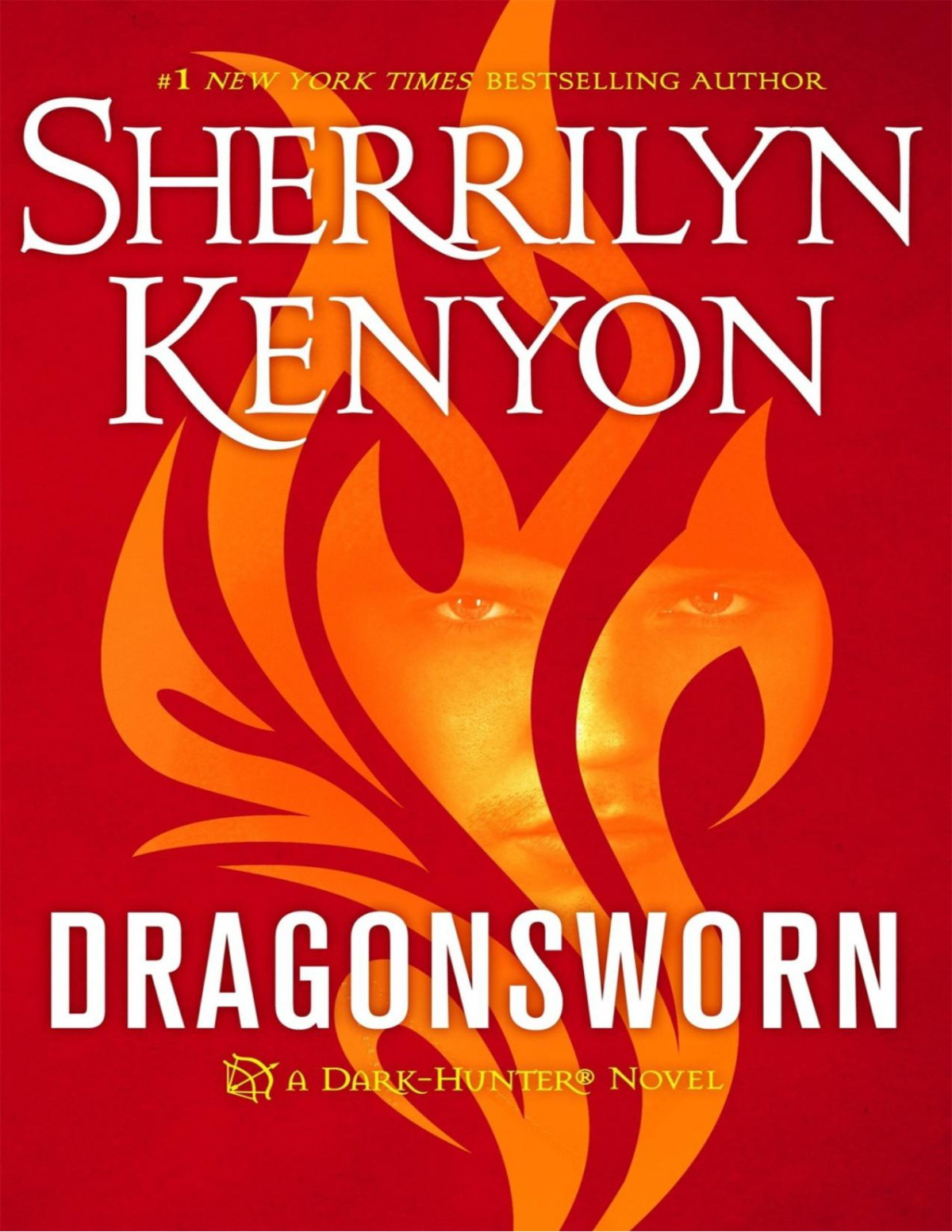 Dragonsworn Werehunters 10 Darkhunter 26 Hunter Legends 29 Lords Of Avalon 06 1st Edition Sherrilyn Kenyon