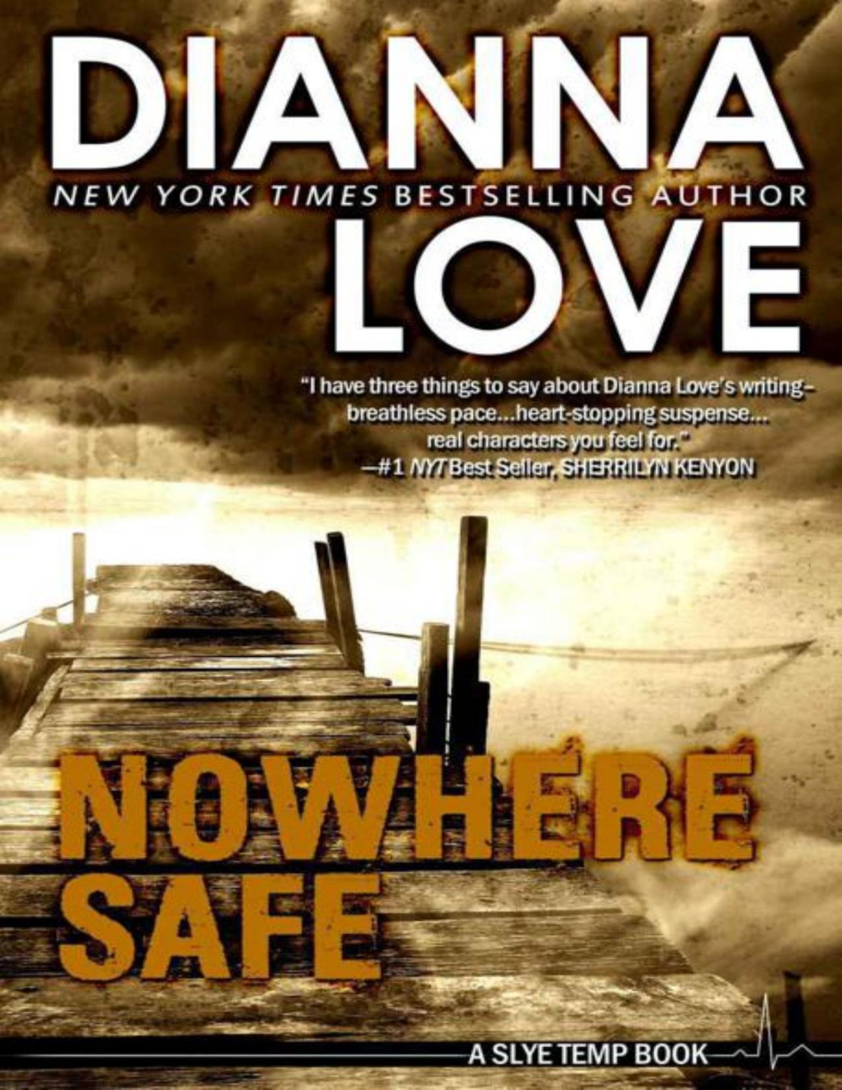 Nowhere Safe Dianna Love Love Dianna