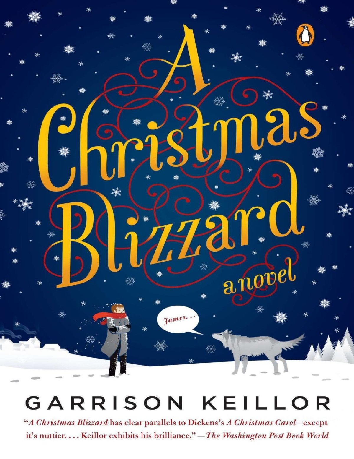 A Christmas Blizzard A Novel Garrison Keillor Keillor Garrison