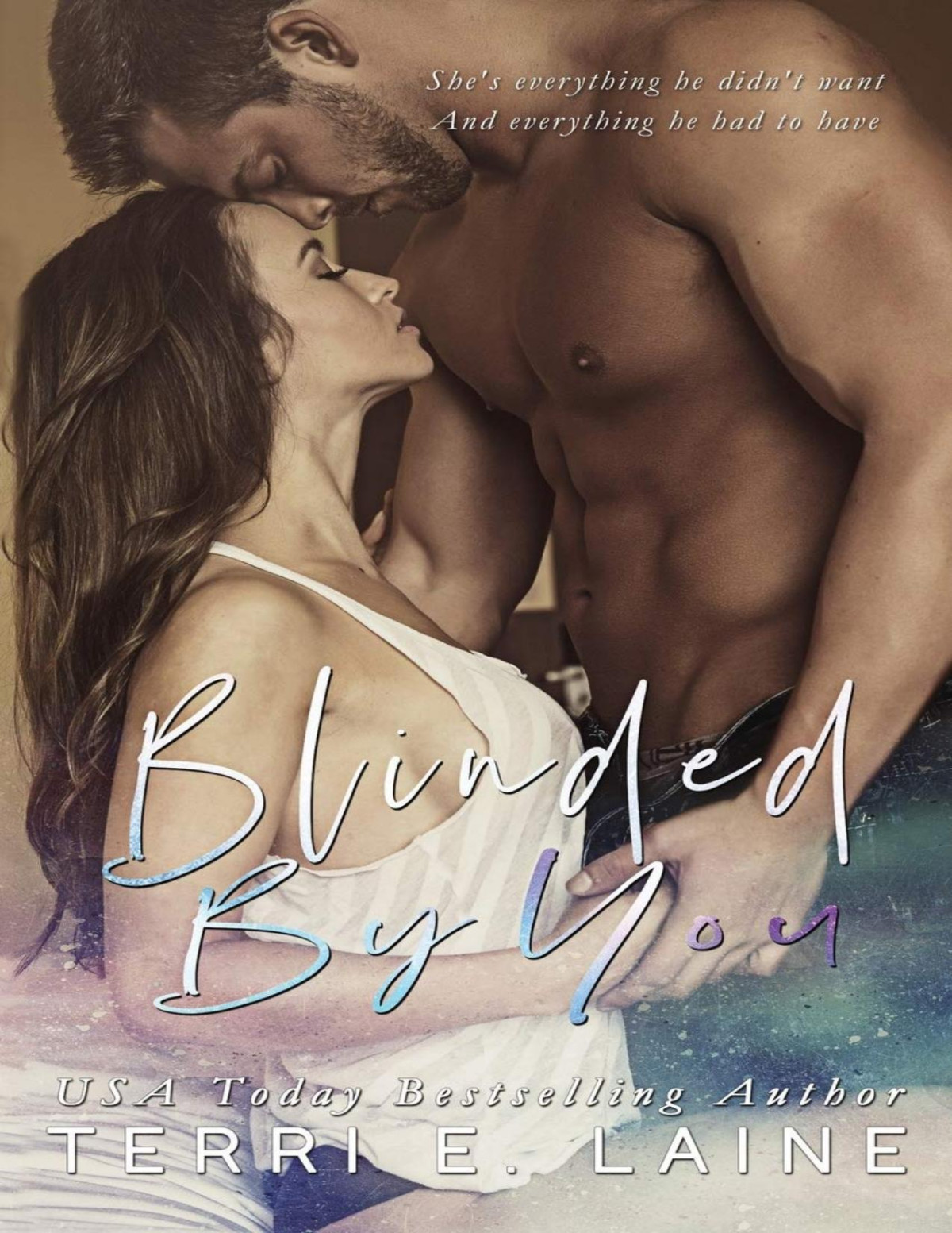 Blinded By You Terri Laine Laine Terri
