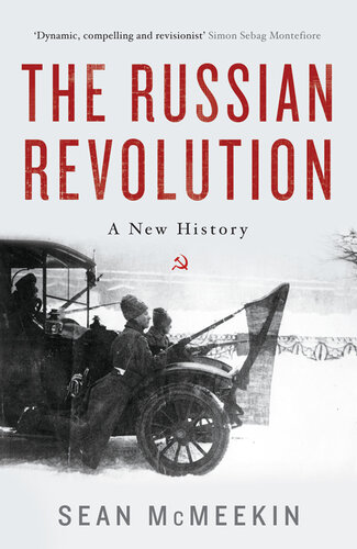 The Russian Revolution A New History Sean Mcmeekin