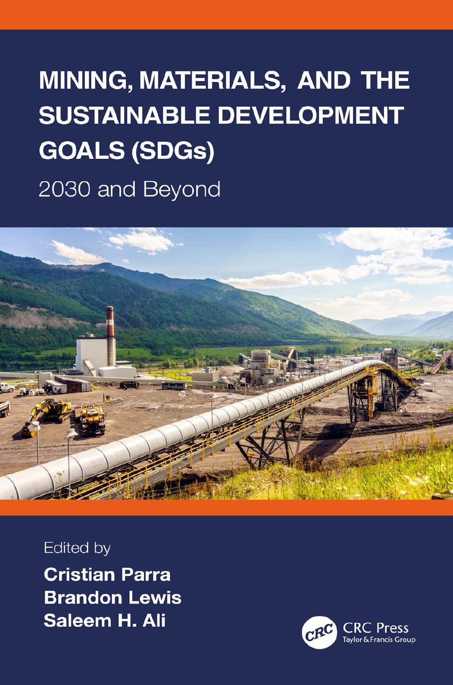 Mining Materials And The Sustainable Development Goals Sdgs 2030 And Beyond Cristian Parra