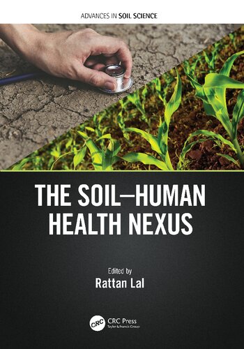 The Soilhuman Health Nexus Rattan Lal