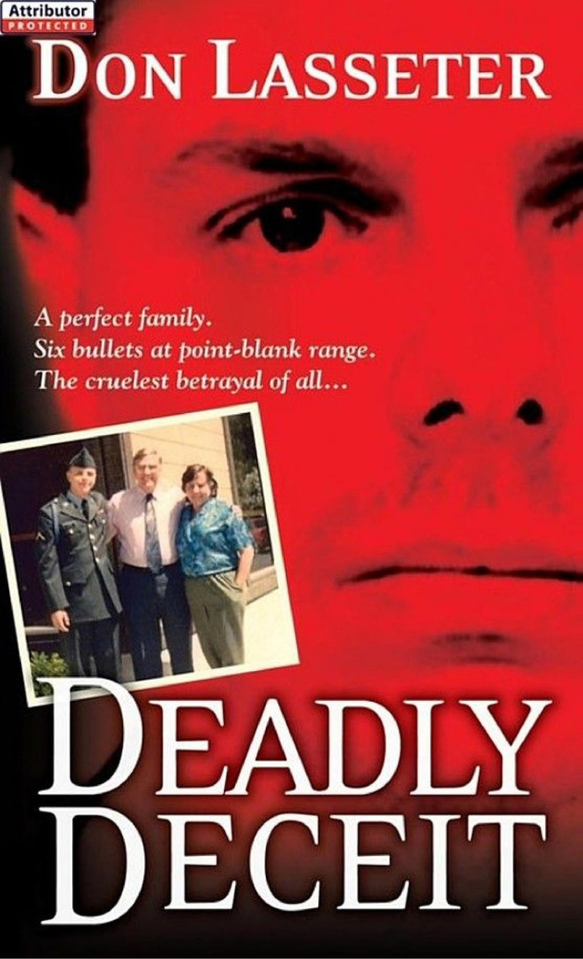 Deadly Deceit Don Lasseter