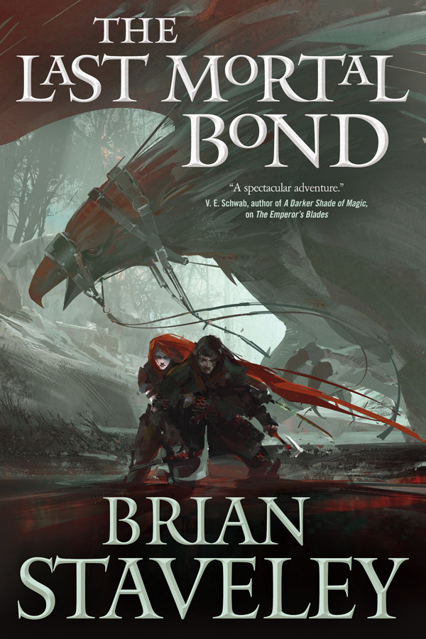 The Last Mortal Bond Brian Staveley