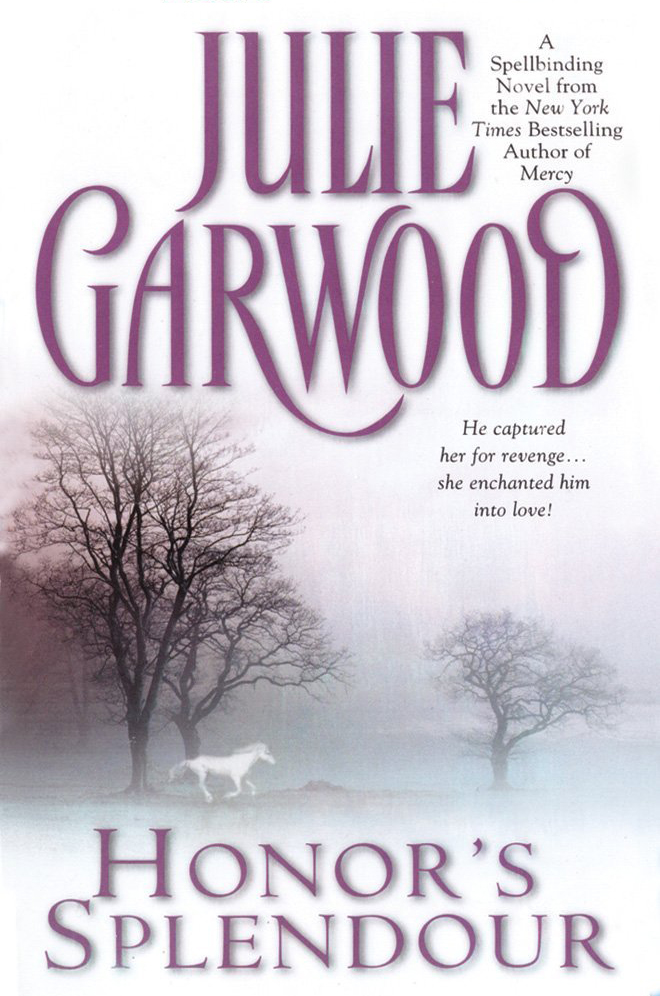 Honors Splendour Julie Garwood Garwood Julie