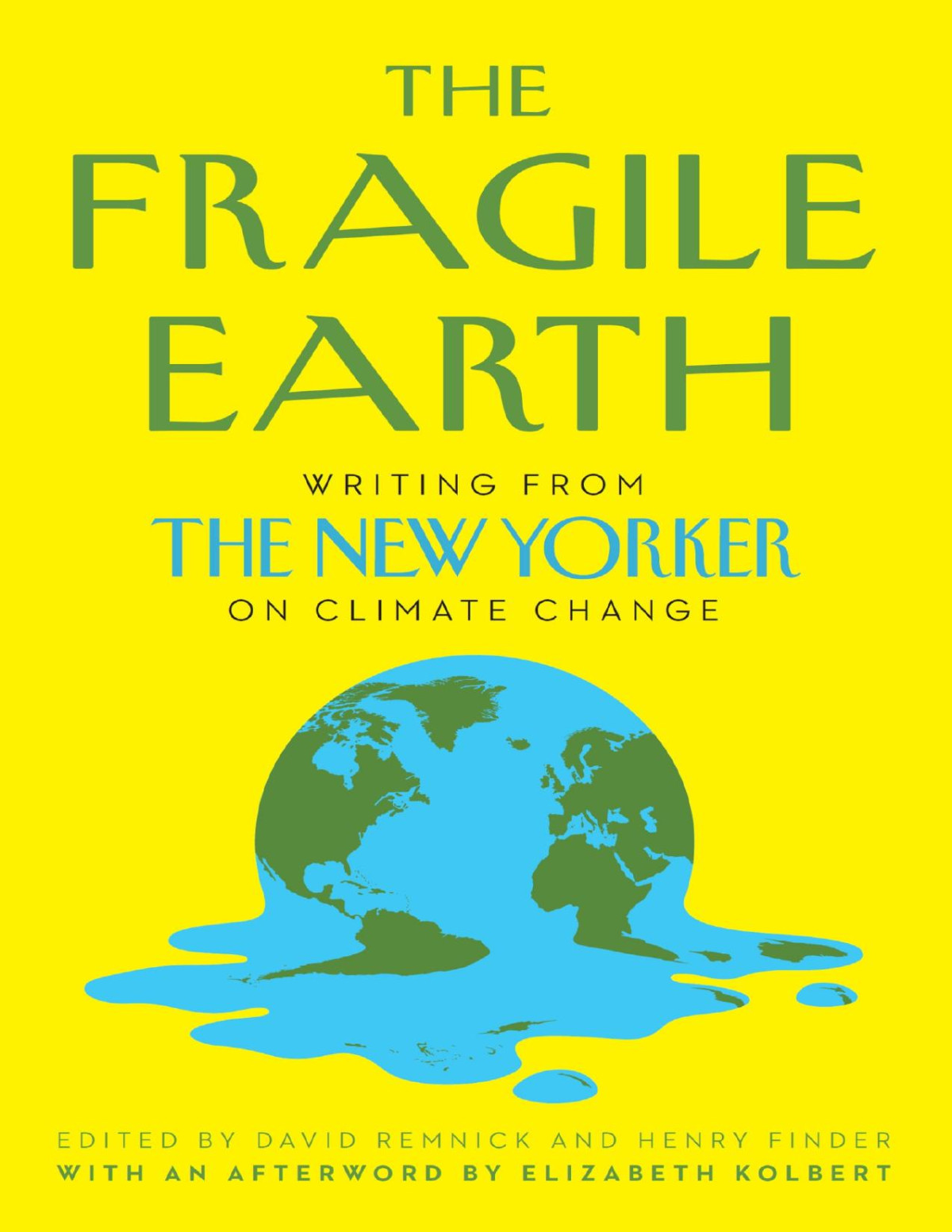 The Fragile Earth David Remnick Remnick David