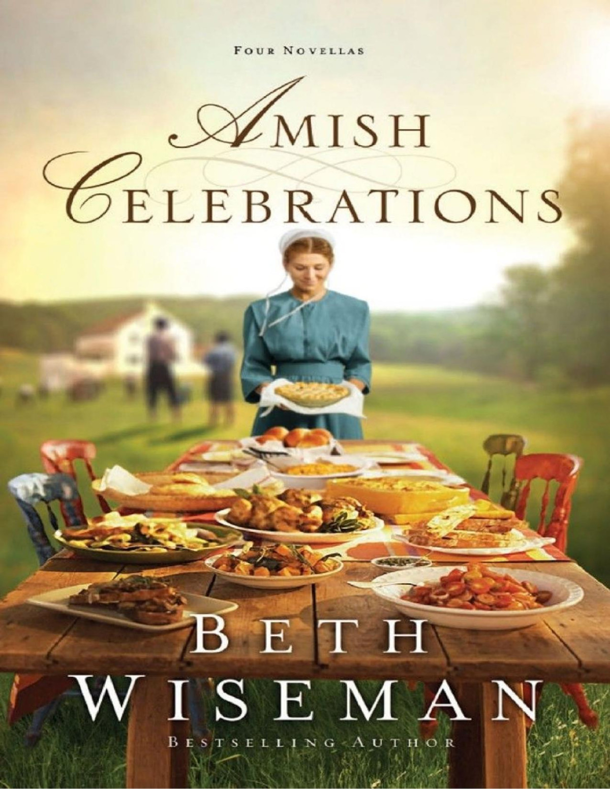 Amish Celebrations Beth Wiseman Wiseman Beth