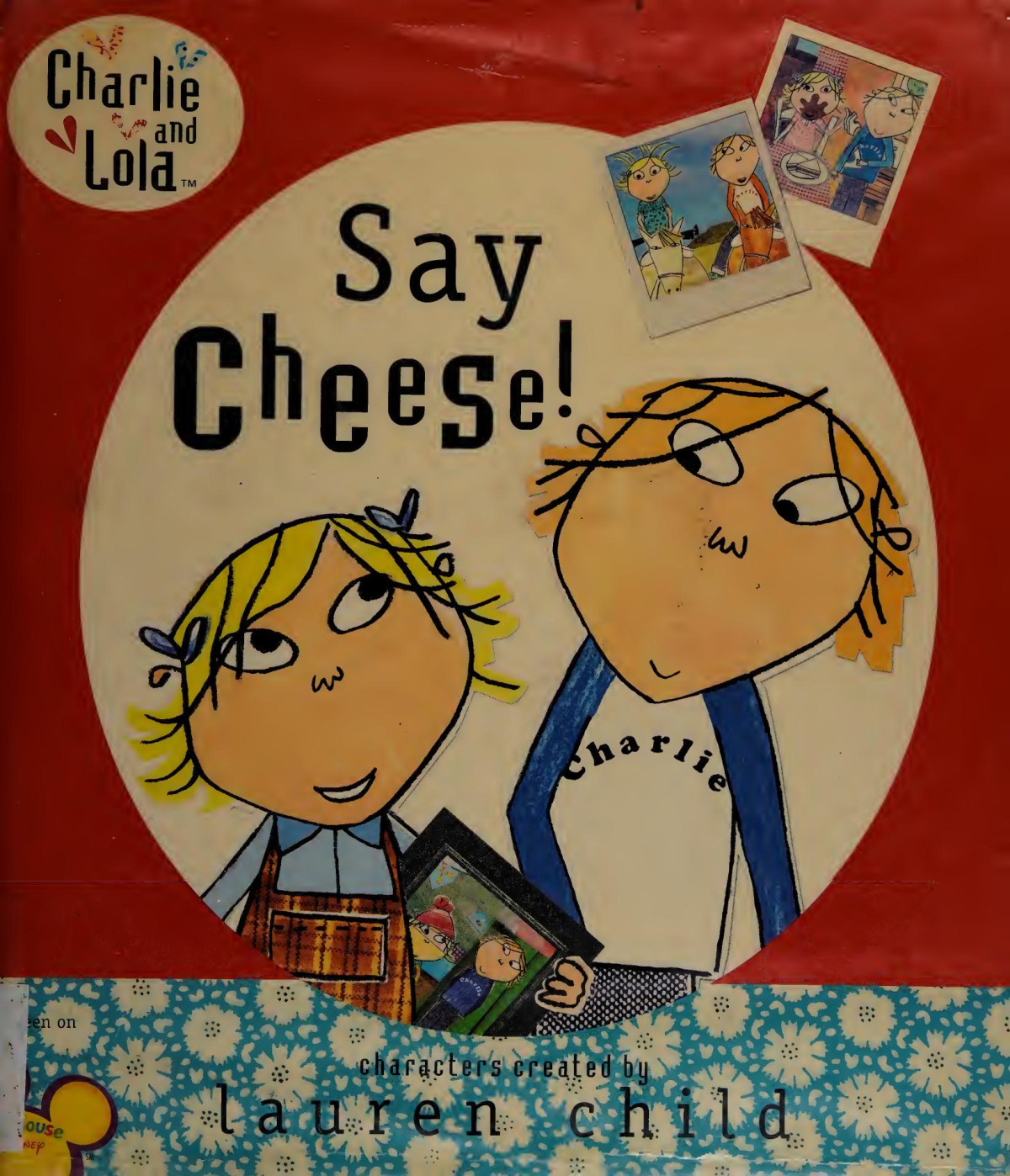 Say Cheese Lauren Child