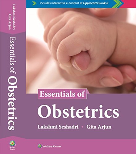 Essentials Of Obstetrics 1 Lakshmi Seshadri Gita Arjun