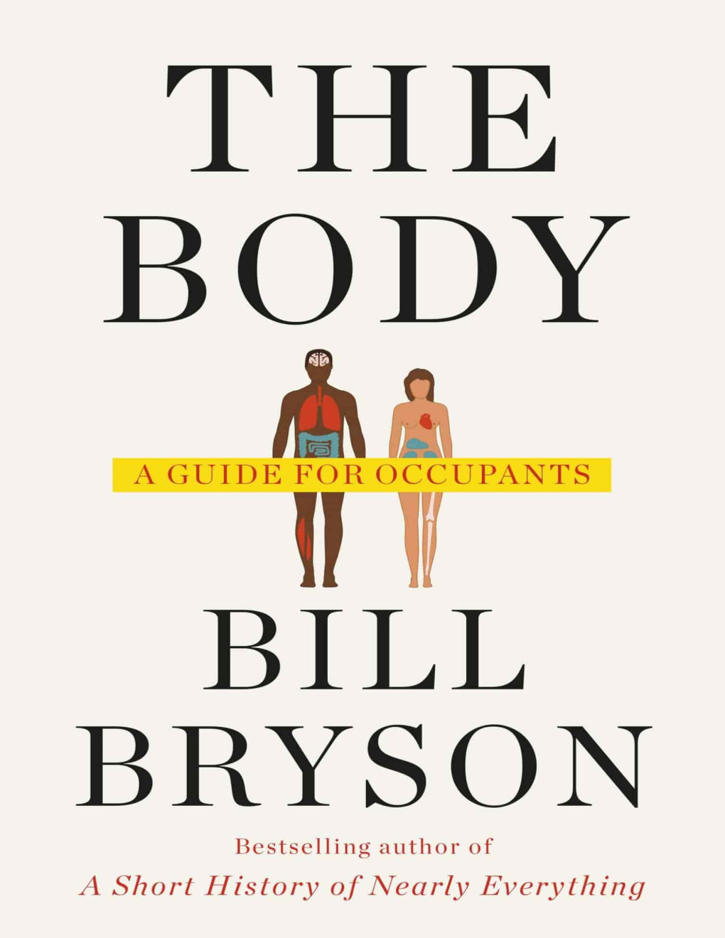 The Body A Guide For Occupants 1st Edition Bill Bryson