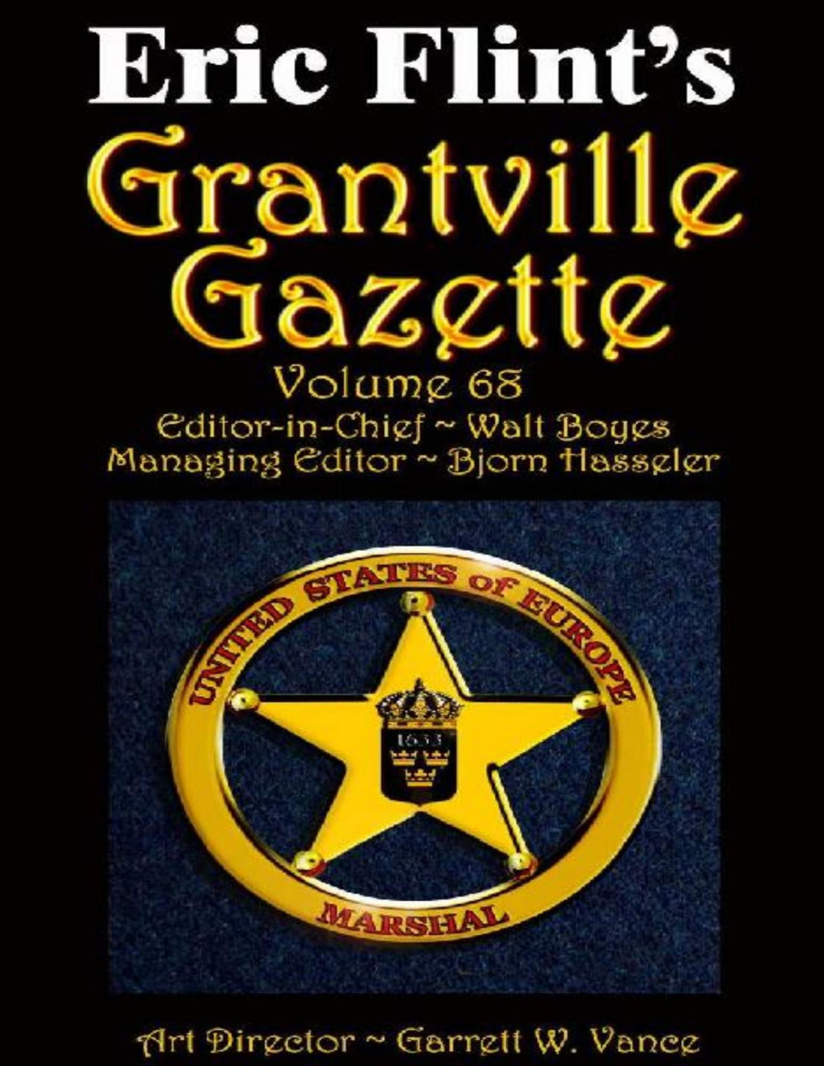 Grantville Gazette Volume 68 Bjorn Hasseler Hasseler Bjorn