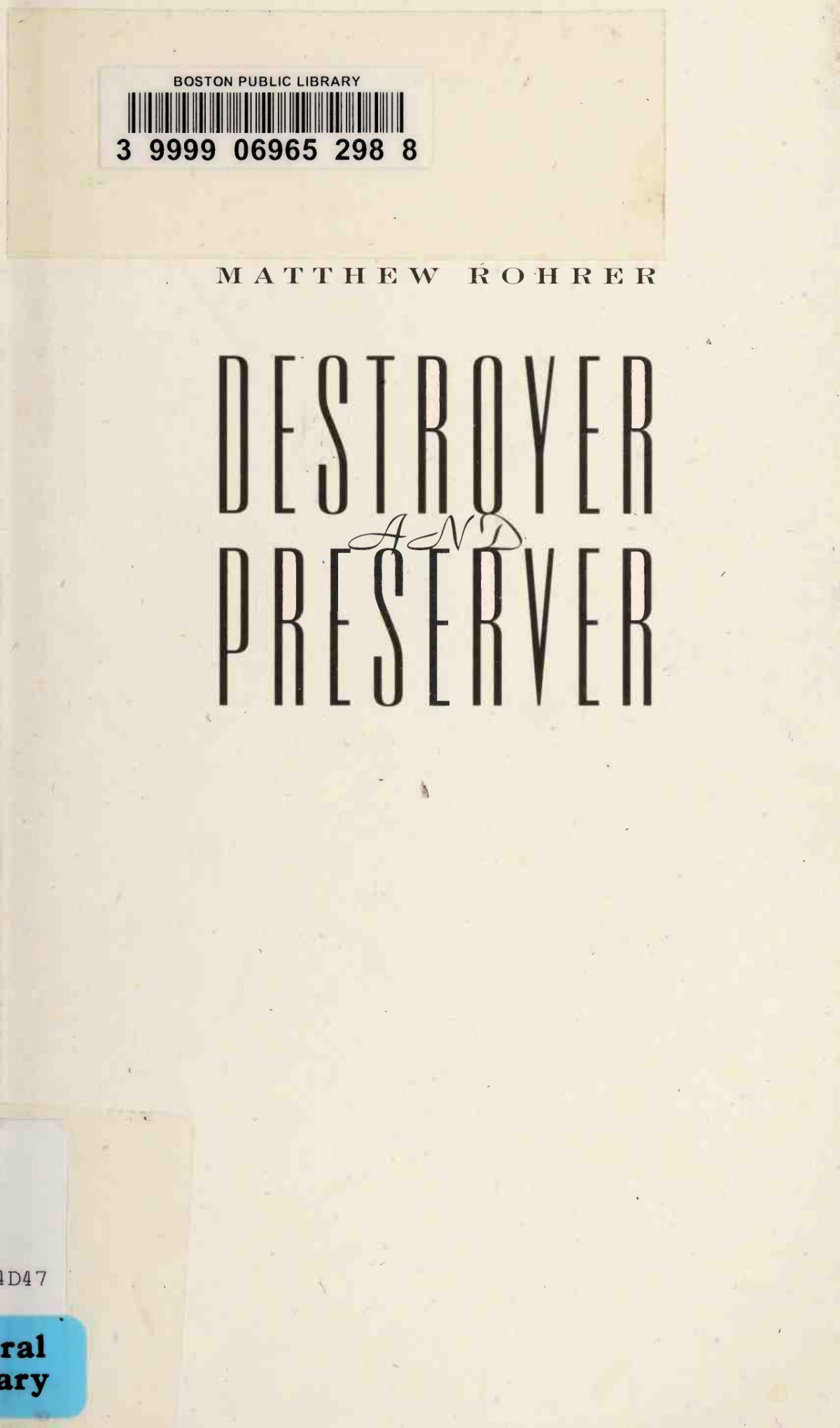 Destroyer And Preserver Matthew Rohrer