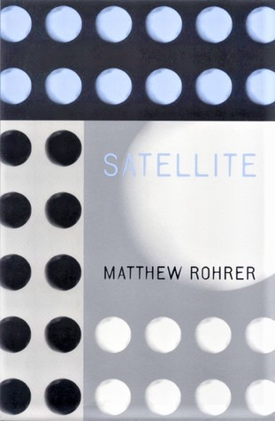 Satellite Matthew Rohrer