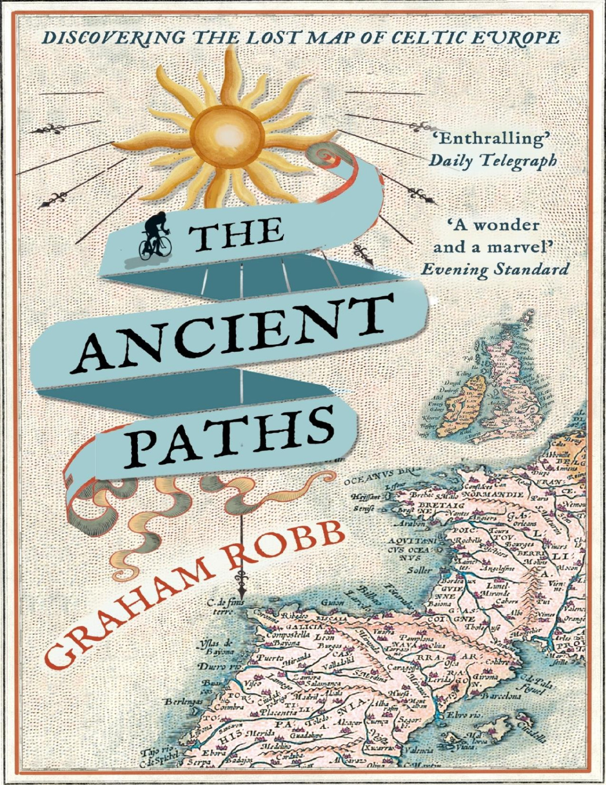 The Ancient Paths Graham Robb Robb Graham