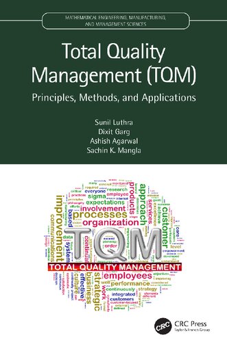 Total Quality Management Tqm Principles Methods And Applications Sunil Luthra Dixit Garg Ashish Agarwal And Sachin K Mangla