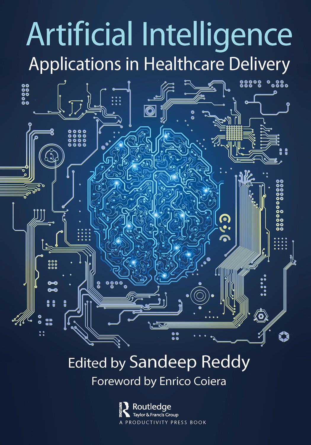 Artificial Intelligence Applications In Healthcare Delivery Sandeep Reddy