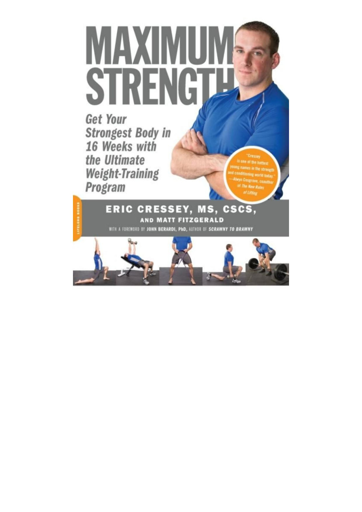 Maximum Strength Get Your Strongest Body In 16 Weeks With The Ultimate Weighttraining Program 9780786731961 Cressey