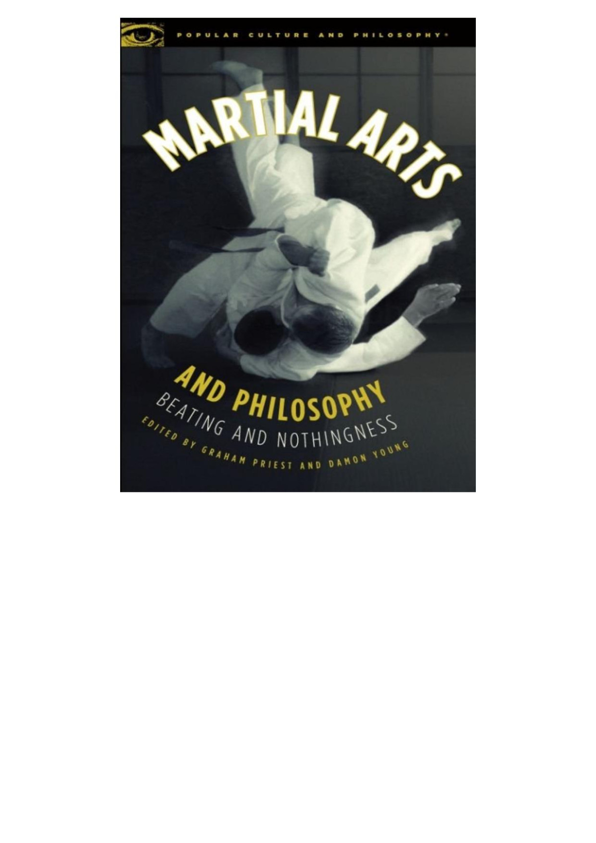 Martial Arts And Philosophy Graham Priest