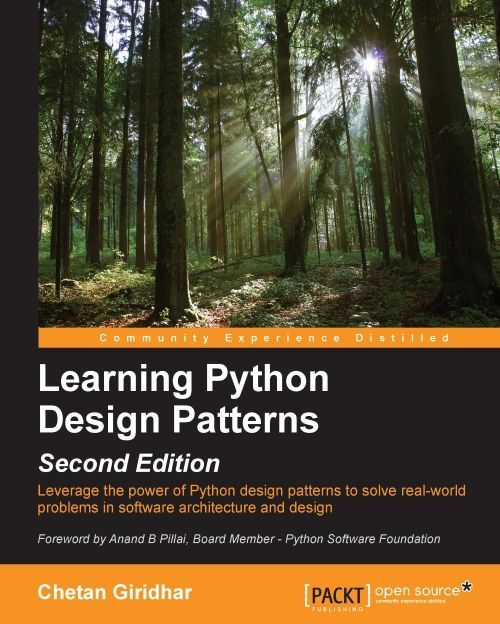 Learning Python Design Patterns Second Edition Chetan Giridhar Giridhar