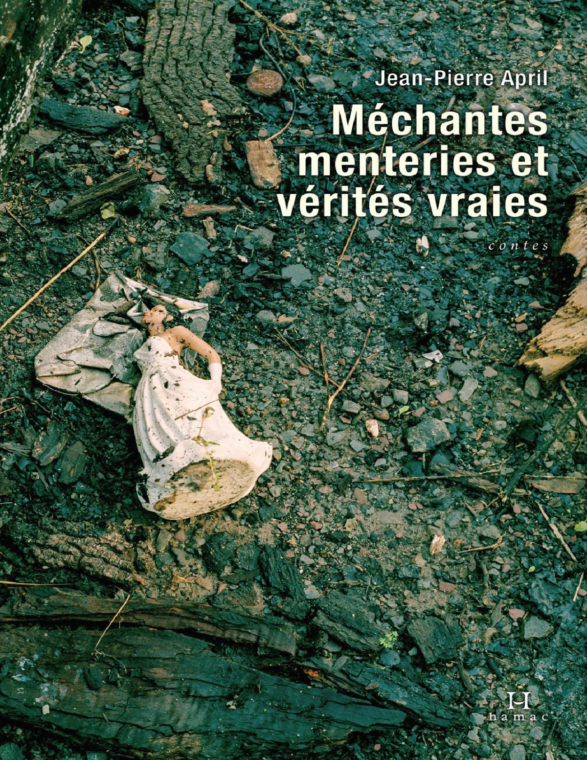 Mchantes Menteries Et Vrits Vraies Jeanpierre April April
