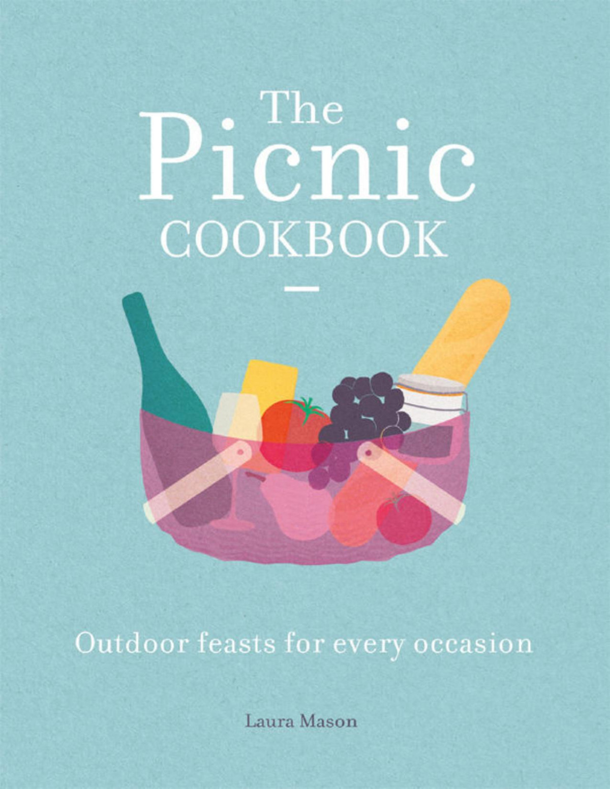 The Picnic Cookbook Mason Laura