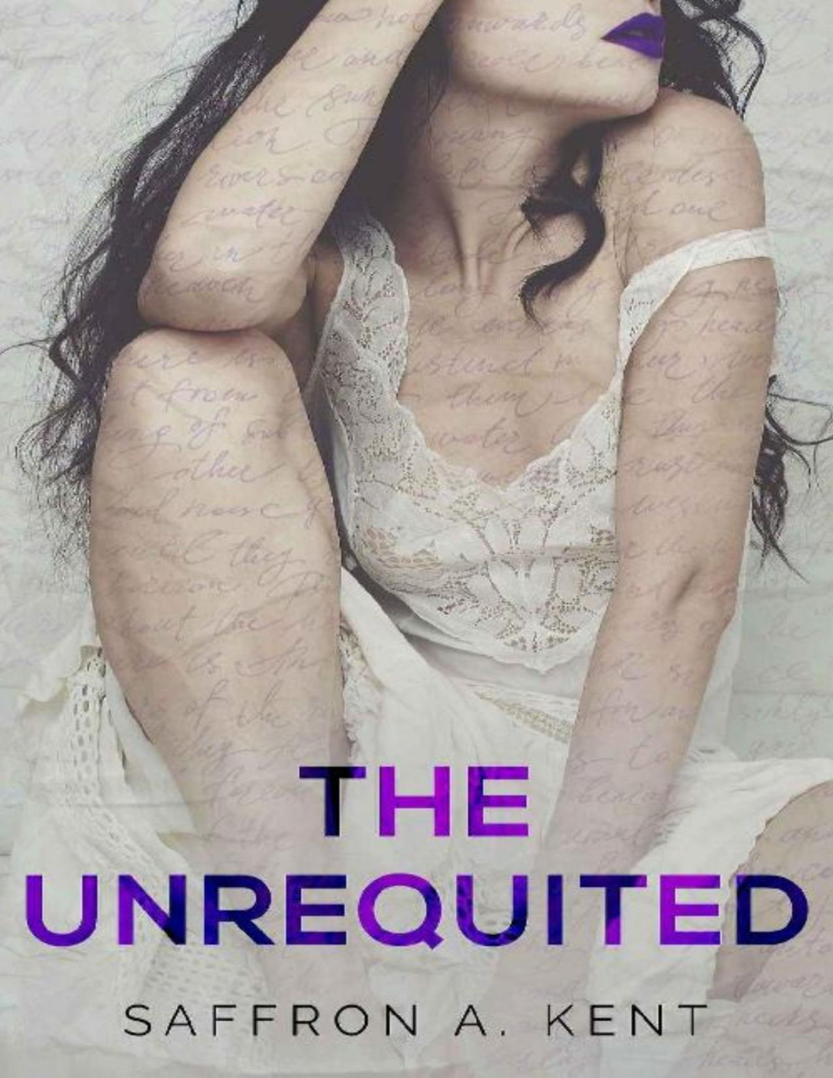 The Unrequited Saffron A Kent Kent Saffron A