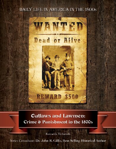 Outlaws And Lawmen Crime And Punishment In The 1800s Kenneth Mcintosh