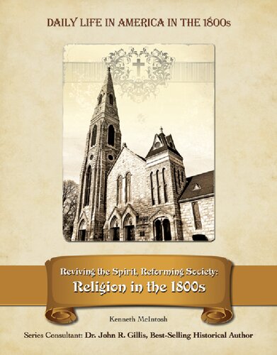 Reviving The Spirit Reforming Society Religion In The 1800s Kenneth Mcintosh