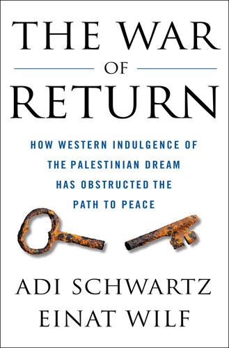 The War Of Return Adi Schwartz Einat Willf