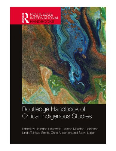 Routledge Handbook Of Critical Indigenous Studies Brendan Hokowhitu Editor